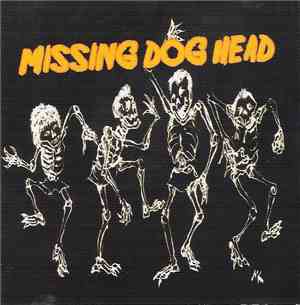 Missing Dog Head - Missing Dog Head