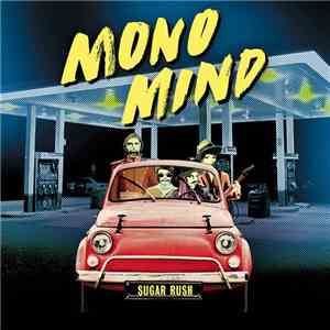 Mono Mind - Sugar Rush