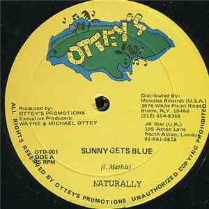 Naturally / Junior Culture - Sunny Gets Blue / Two Occasions