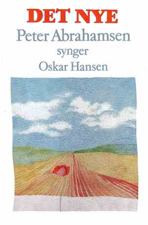 Peter Abrahamsen - Det Nye (Peter Abrahamsen Synger Oskar Hansen)