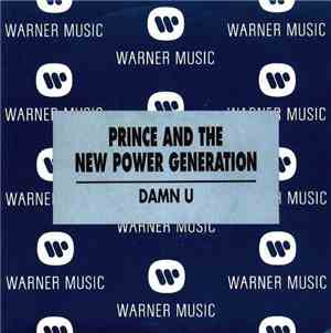 Prince And The New Power Generation - Damn U