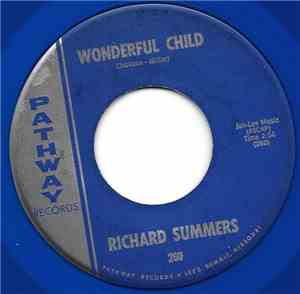 Richard Summers  - Wonderful Child
