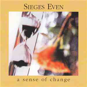 Sieges Even - A Sense Of Change