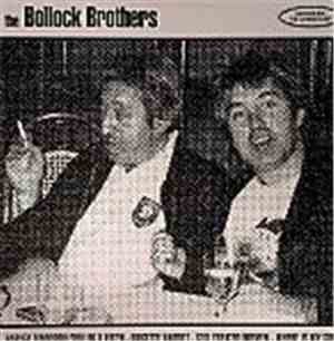 The Bollock Brothers - Harley Davidson / Son Of A Bitch