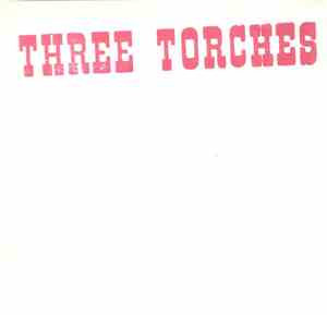 Three Torches - Cherry Pie (demo version) / Baby I Love You (excerpt) / In  ...