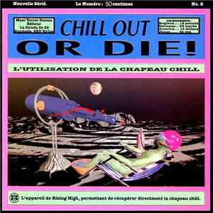 Various - Chill Out Or Die!