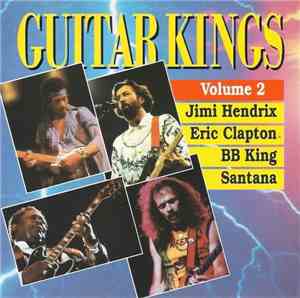 Various - Guitar Kings Volume 2