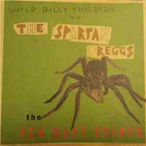 Wild Billy Childish And The Spartan Dreggs - The Fen Raft Spider