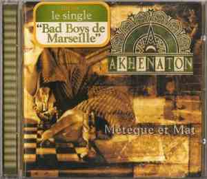 Akhenaton - Métèque Et Mat