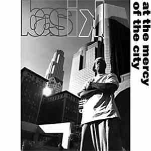 Basik - At The Mercy Of The City