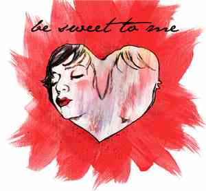 Bone & Bell - Be Sweet To Me
