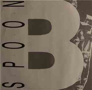 B-Spoon - Love Ain't Good For You