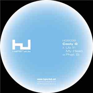 Cooly G - Up In My Head / Phat Si
