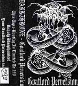 Darkthrone - Goatlord Perversion
