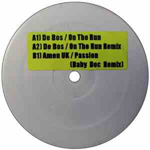 De Bos / Amen! UK - On The Run / Passion