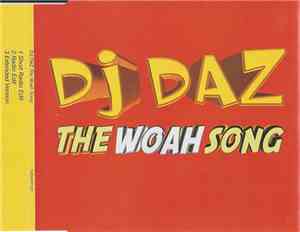 DJ Daz  - The Woah Song