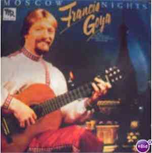 Francis Goya With Bolshoi Theatre Orchestra - Moscow Nights