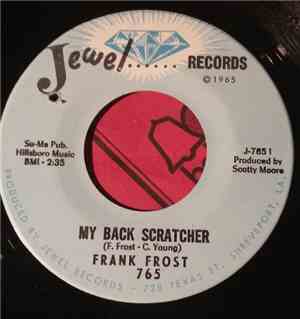 Frank Frost - My Back Scratcher / Harp And Soul