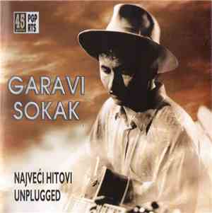 Garavi Sokak - Najveći Hitovi Unplugged