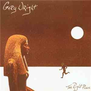 Gary Wright - The Right Place