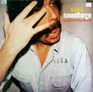 Gaya Soundforce - La End Of The World