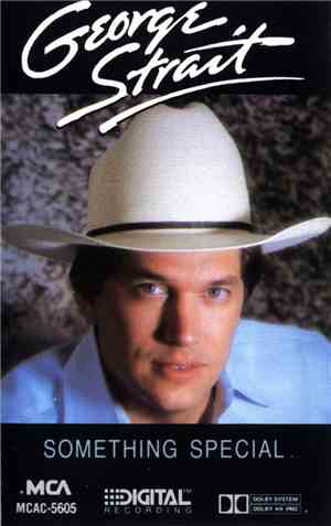 George Strait - Something Special