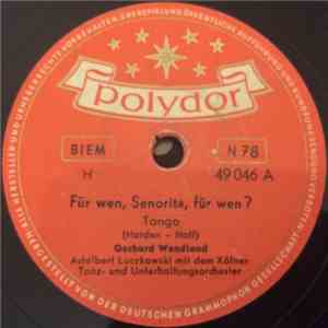 Gerhard Wendland - Für wen, Senorita, für wen? / Gitarre d'amore