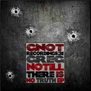 Greg NoTill - There Is No Truth EP