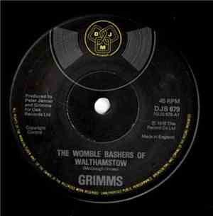 Grimms - The Womble Bashers Of Walthamstow