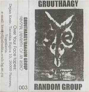 Gruuthaagy / Random Group - Abysmal Labyrinth Of An Rising