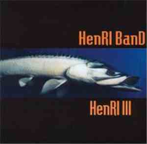 Henri Band - HenRi III