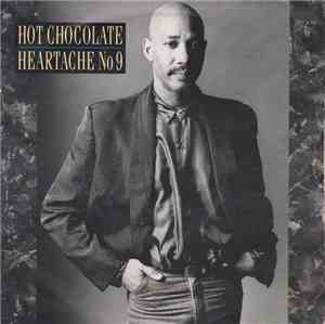 Hot Chocolate - Heartache No. 9