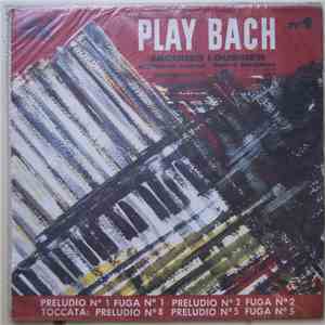 Jacques Loussier / Christian Garros / Pierre Michelot - Play Bach No. 1