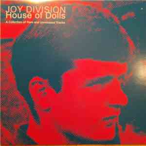 Joy Division - House Of Dolls