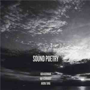 Ken Berman, Kai Eckhardt, Akira Tana - Sound Poetry