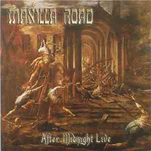 Manilla Road - After Midnight Live