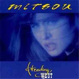 Mitsou - Heading West