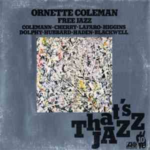 Ornette Coleman - Free Jazz