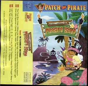 Patch The Pirate - Shipwrecked On Pleasure Island