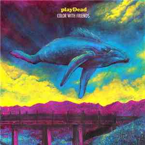 PlayDead - Color With Friends