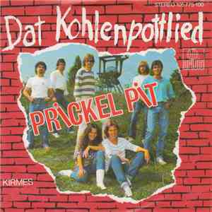 Prickel Pit - Dat Kohlenpottlied