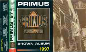Primus - Brown Album