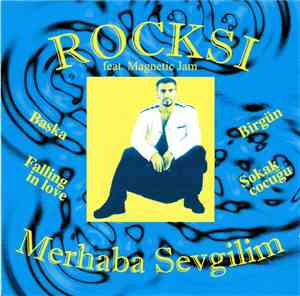 Rocksi Feat. Magnetic Jam - Merhaba Sevgilim