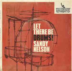 Sandy Nelson - Let There Be Drums
