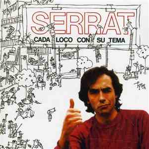 Serrat - Cada Loco Con Su Tema
