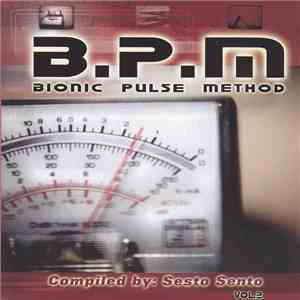 Sesto Sento - B.P.M - Bionic Pulse Method Vol. 2