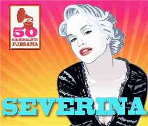 Severina - 50 originalnih pjesama