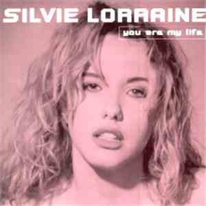 Silvie Lorraine - You Are My Life