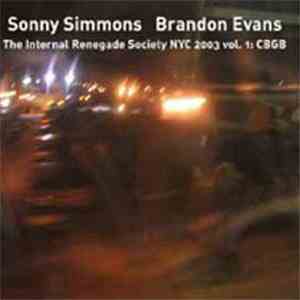 Sonny Simmon (quartet) Feat. Brandon Evans  -  The Internal Renegade Societ ...