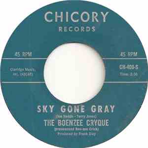 The Boenzee Cryque - Still In Love With You Baby / Sky Gone Gray